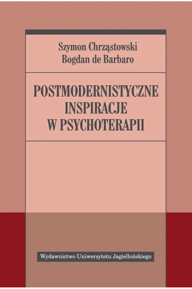 Postmodernistyczne inspiracje w psychoterapii