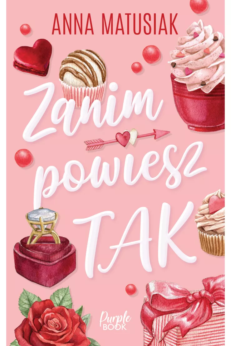 Zanim powiesz TAK. Tom 1