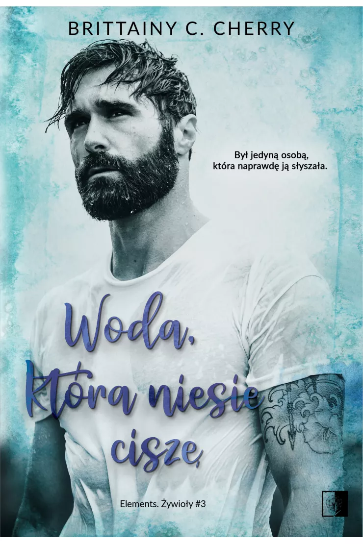 Woda, która niesie ciszę. Elements. Żywioły. Tom 3