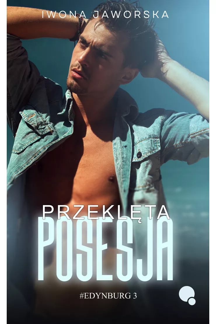 Edynburg Tom 3 Przeklęta posesja