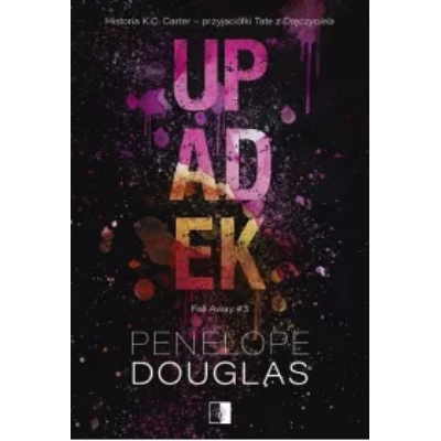 Upadek. Fall Away. Tom 3