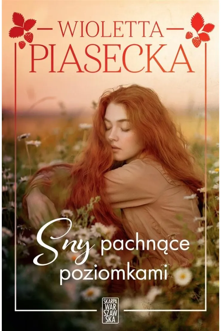 Sny pachnące poziomkami