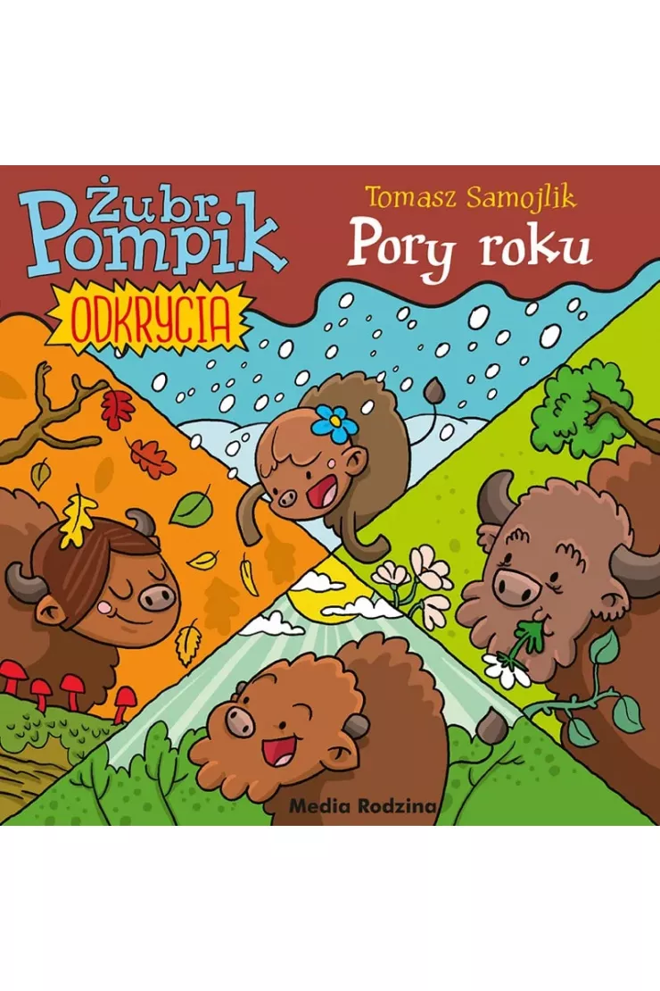 Pory roku. Żubr Pompik. Odkrycia. Tom 2