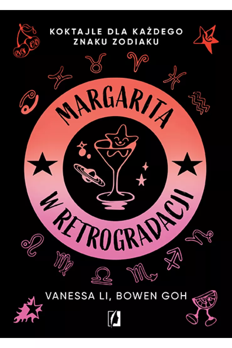 Margarita w retrogradacji. Koktajle dla każdego znaku zodiaku