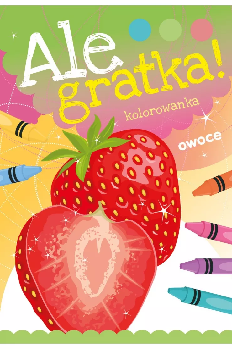 Ale Gratka! Owoce
