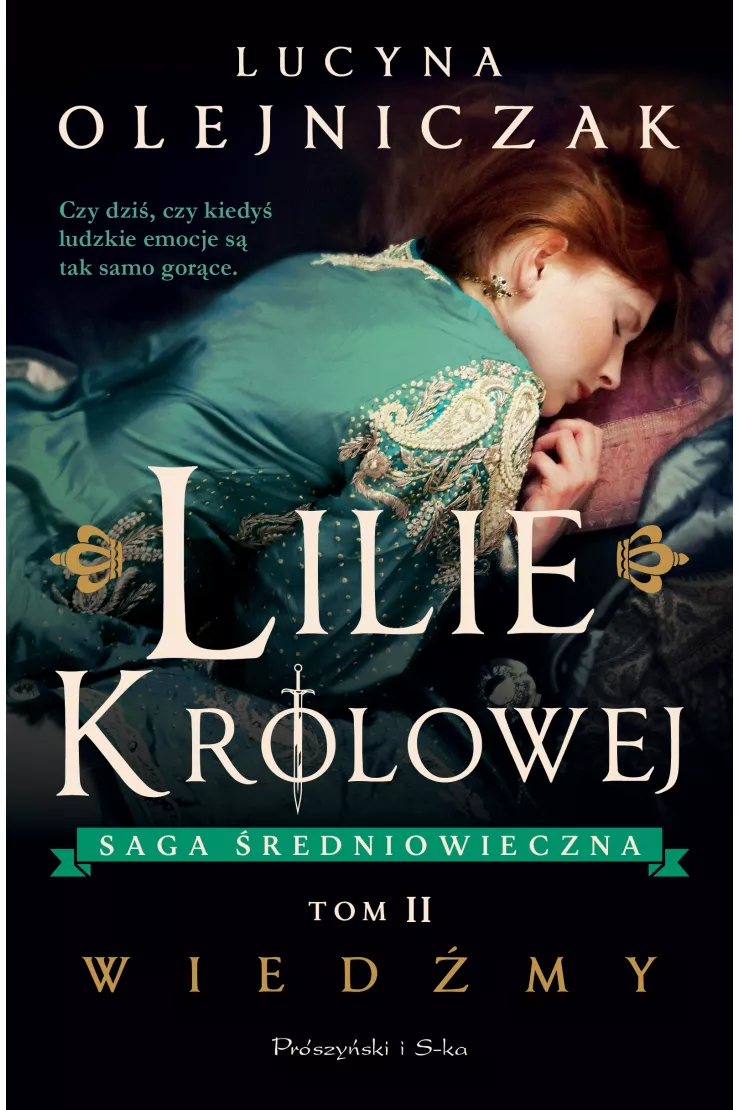 Wiedźmy. Lilie królowej. Saga średniowieczna. Tom 2
