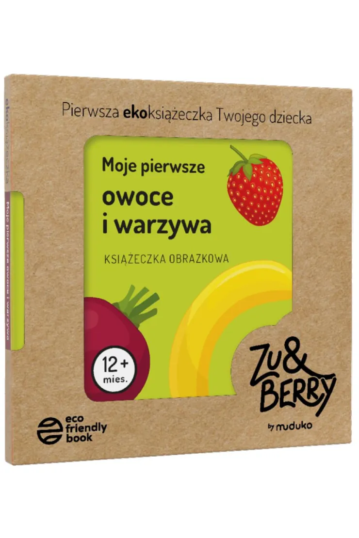 Moje pierwsze owoce i warzywa. Książeczka obrazkowa