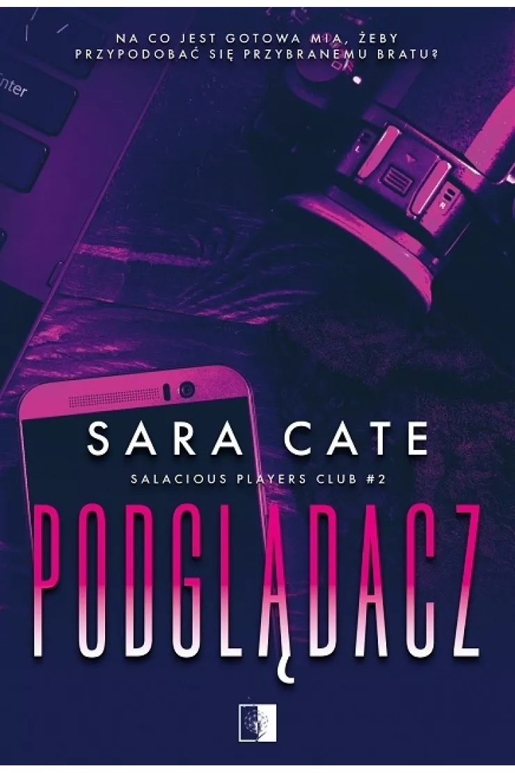 Podglądacz. Salacious Players Club. Tom 2