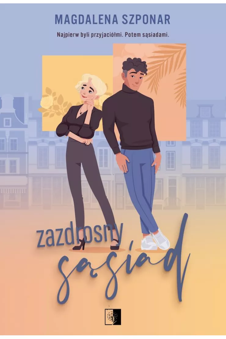 Zazdrosny sąsiad. Rodzeństwo Mach. Tom 3