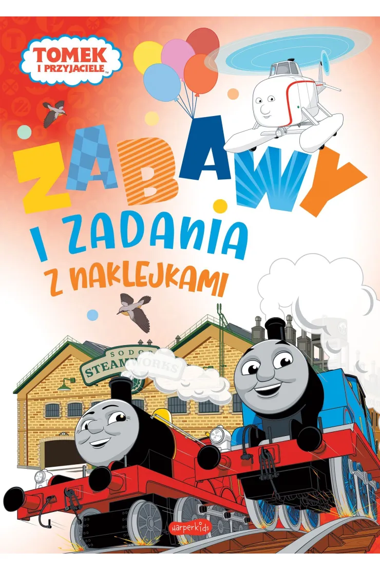Tomek i przyjaciele. Zabawy i zadania z naklejkami