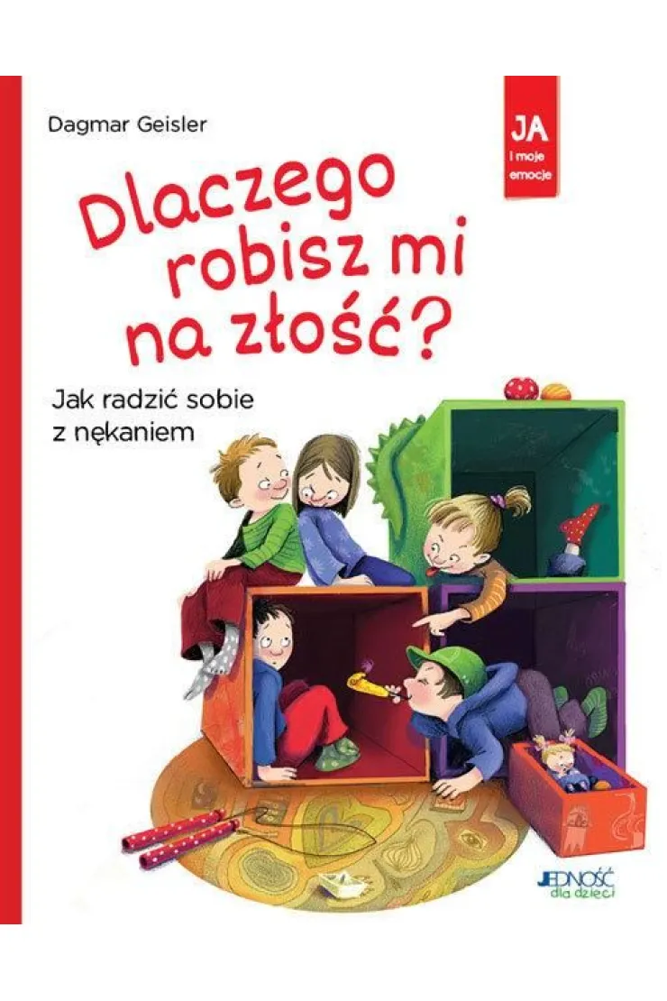 Dlaczego robisz mi na złość? Jak radzić sobie z nękaniem