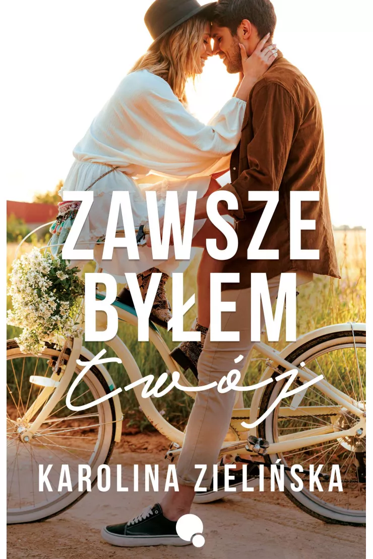 Zawsze byłem Twój