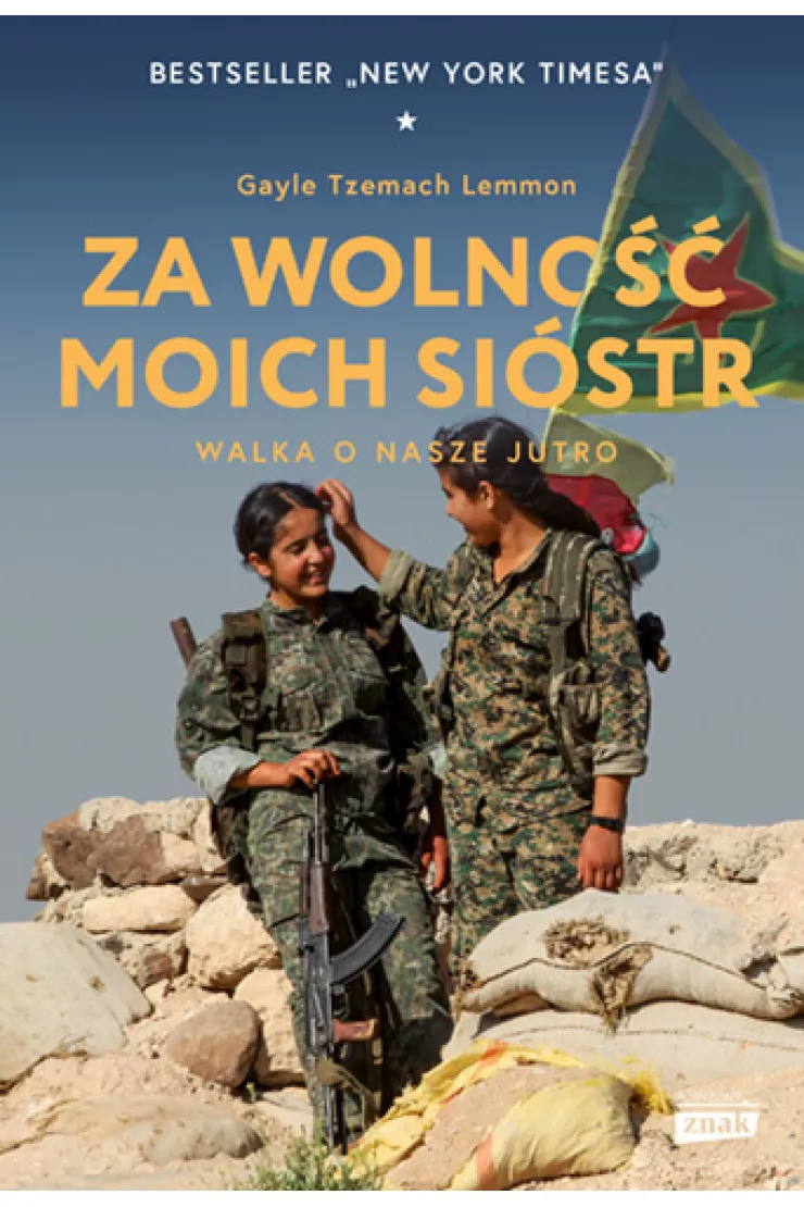 Za wolność moich sióstr. Walka o nasze jutro