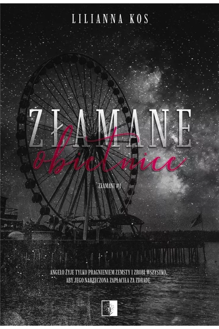 Złamane obietnice. Złamani. Tom 1