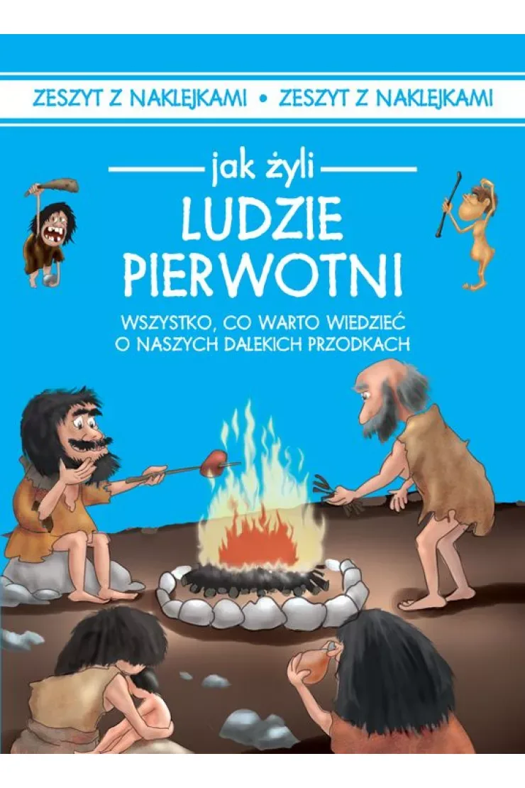 Jak żyli ludzie pierwotni