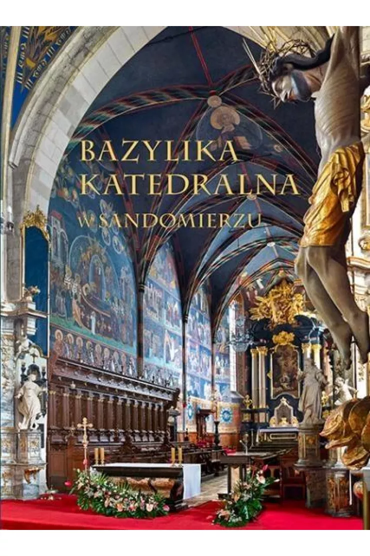 Bazylika Katedralna w Sandomierzu