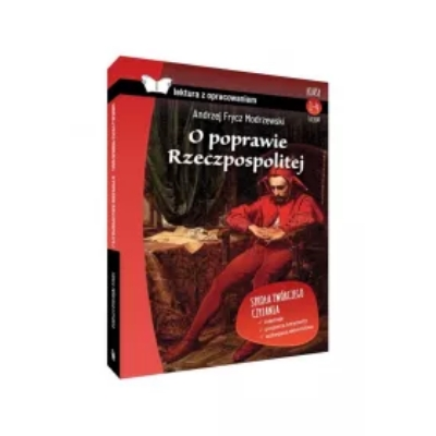 O poprawie Rzeczypospolitej (Lektura z opracowaniem)