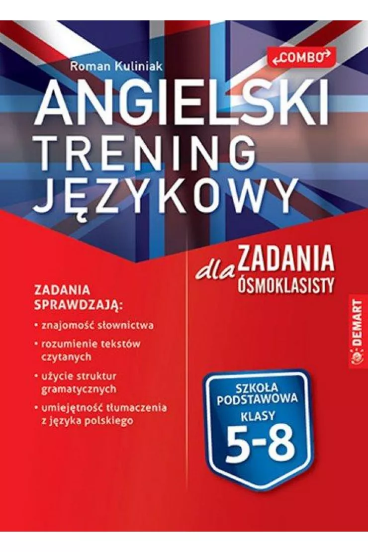 Angielski. Trening językowy. Zadania dla ósmoklasisty
