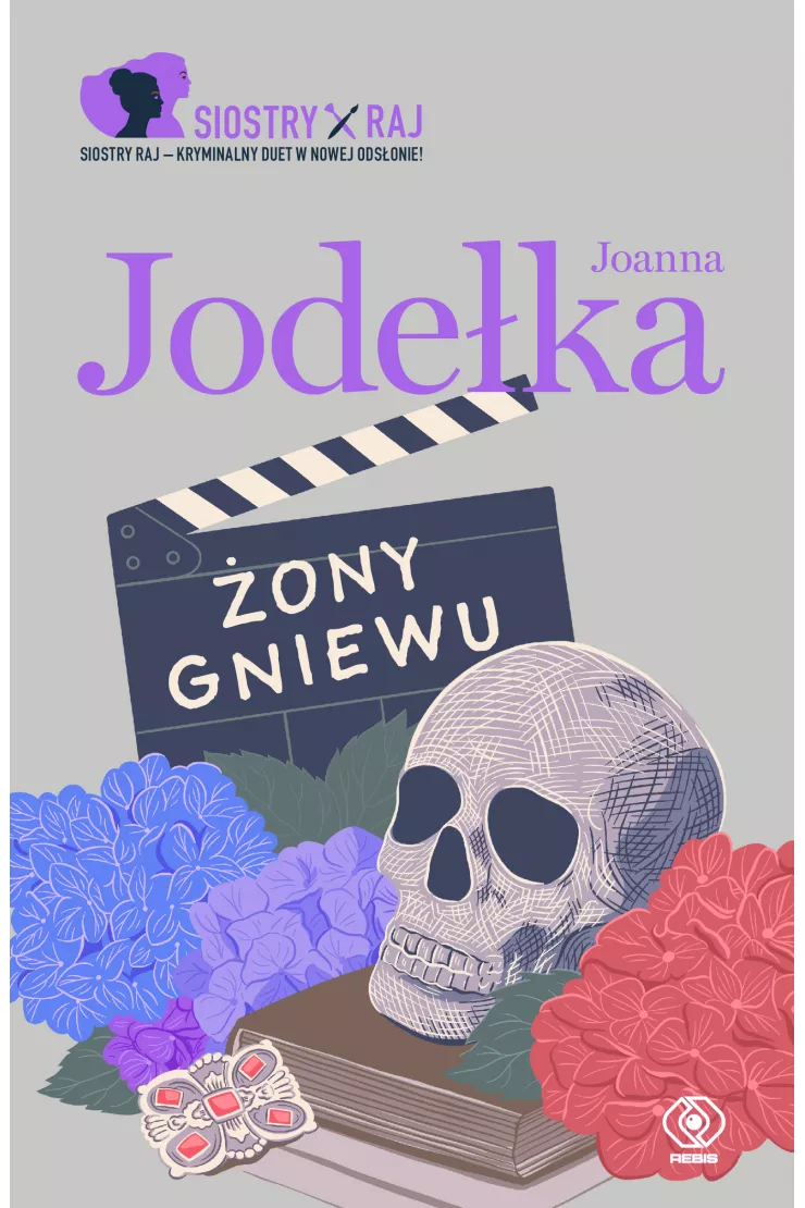 Żony Gniewu. Siostry Raj. Tom 3
