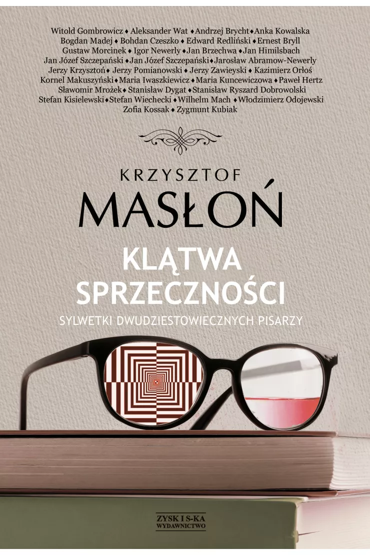 Klątwa sprzeczności. Sylwetki dwudziestowiecznych pisarzy