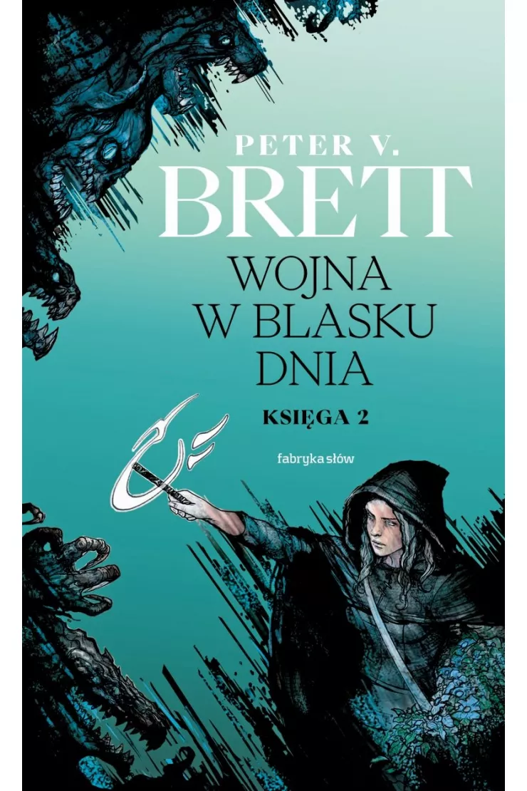 Wojna w blasku dnia. Księga 2. Cykl demoniczny