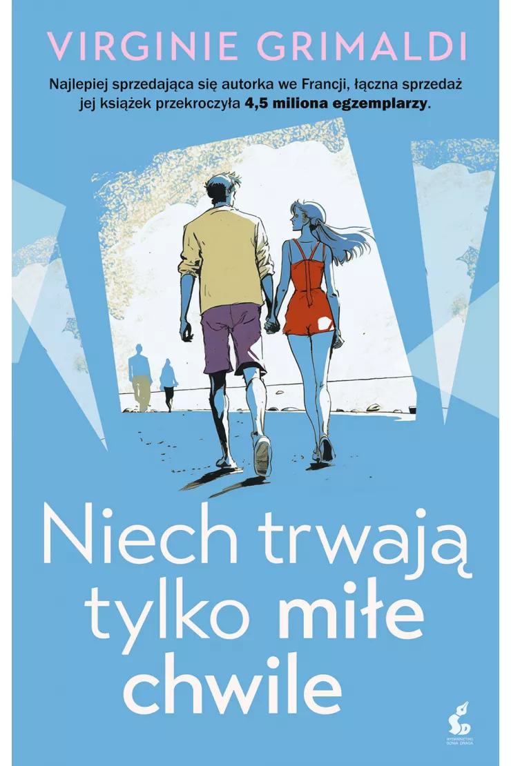 Niech trwają tylko miłe chwile