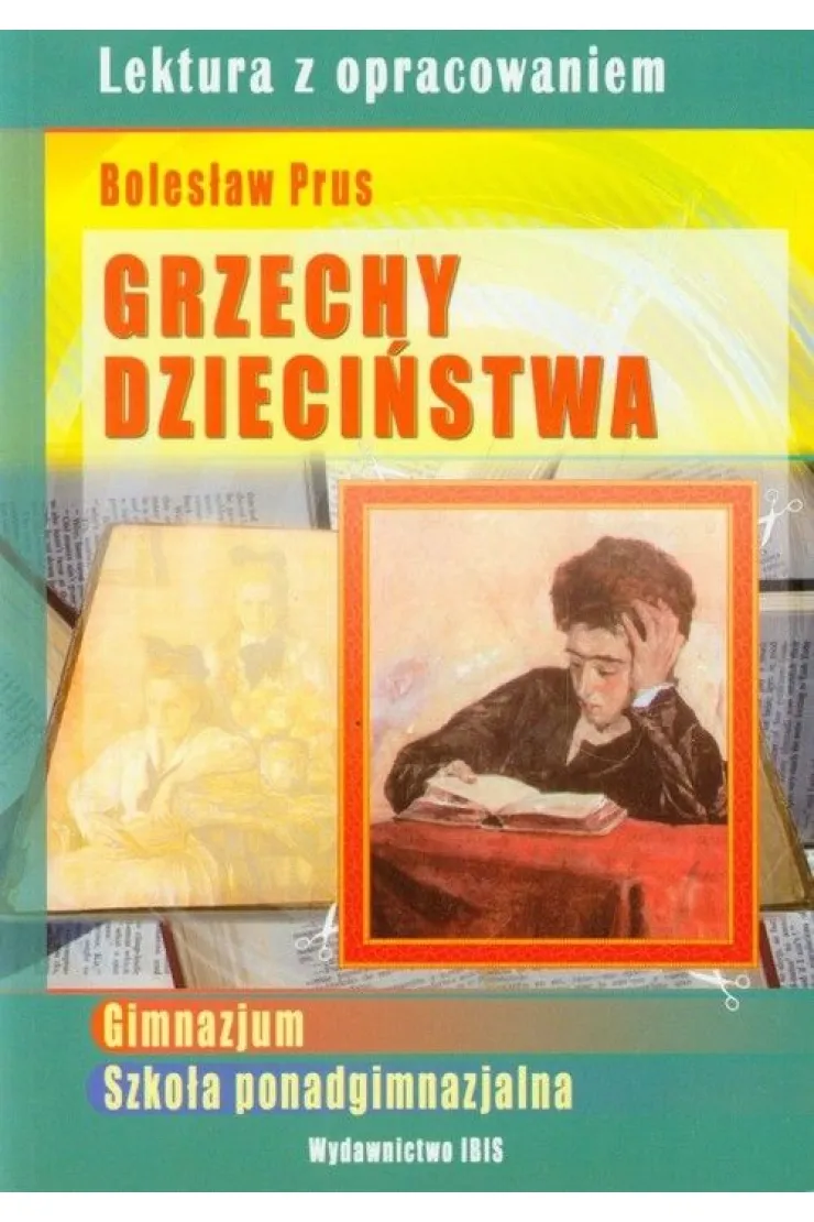 Grzechy dzieciństwa (lektura z opracowaniem) miniaturka