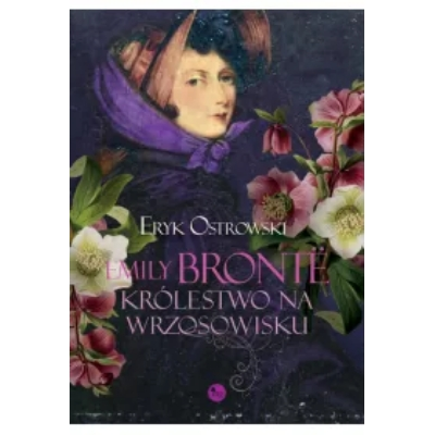 Emily Bronte Królestwo na wrzosowisku