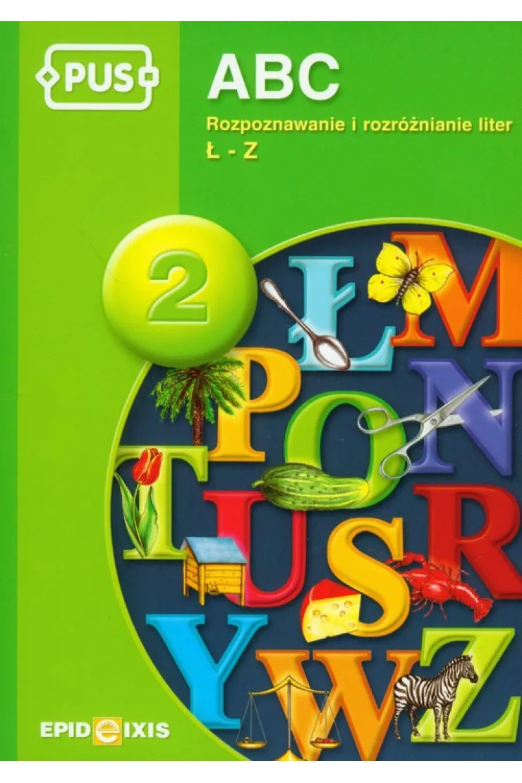 PUS ABC 2 - Rozpoznawanie i rozróżnianie liter Ł-Z