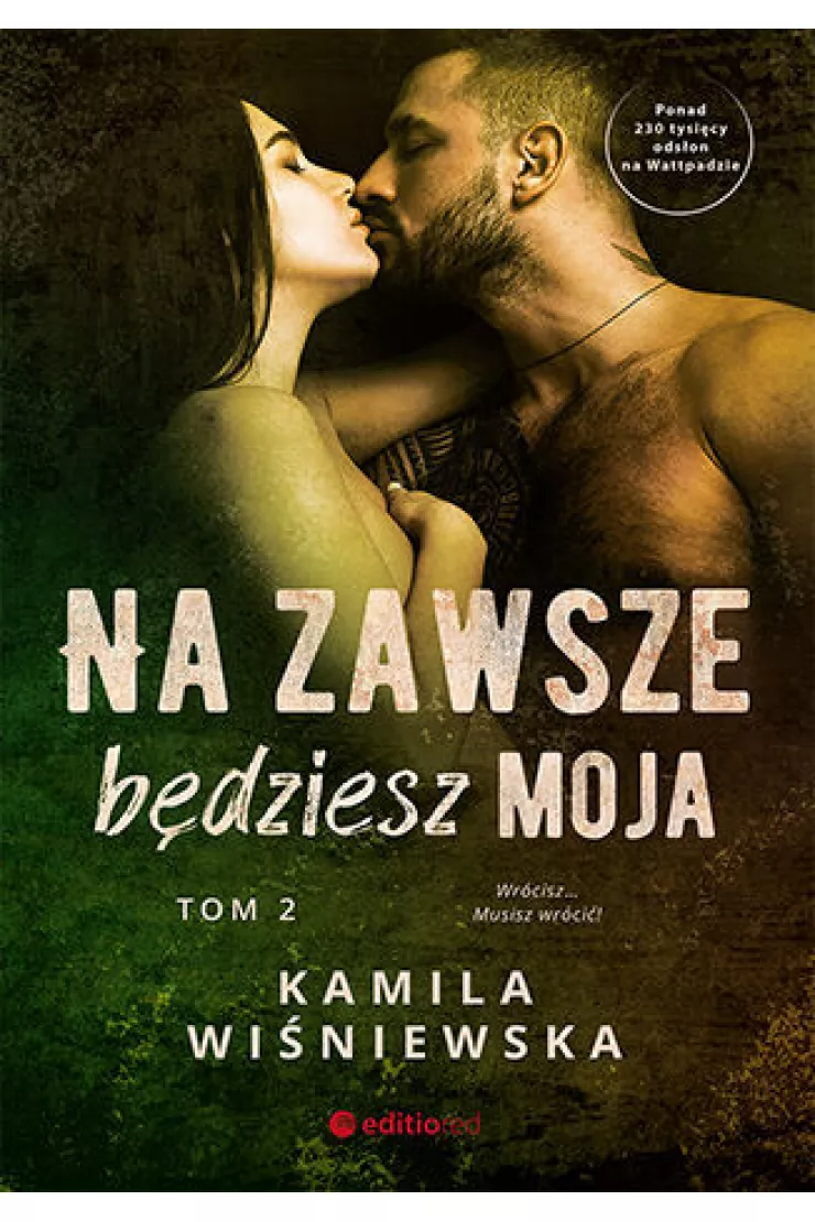 Na zawsze będziesz moja. Mafijna miłość. Tom 2