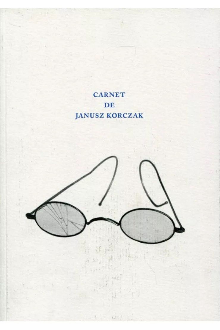 Carnet de Janusz Korczak / Notes Janusza Korczaka (wersja francuska)