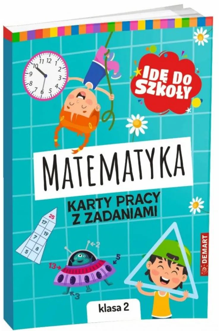 Idę do szkoły. Matematyka. Karty pracy. Klasa 2