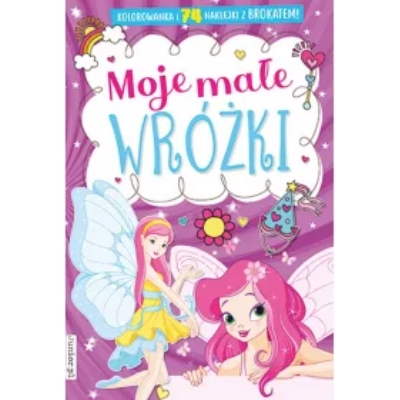 Moje małe wróżki. Kolorowanka