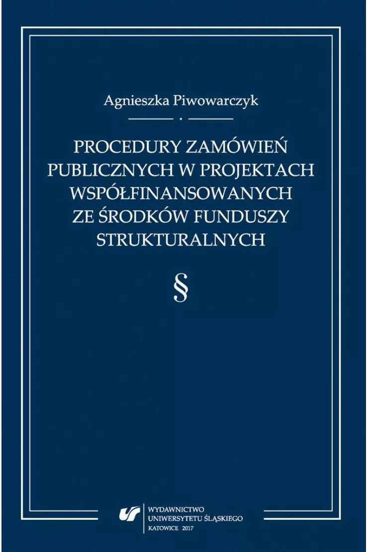 Procedury zamówień publicznych w projektach współfinansowanych ze środków funduszy strukturalnych
