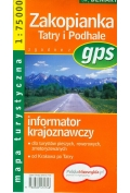 Zakopianka tatry i podhale informator krajoznawczy 1:75 000