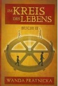 Kołowrót życa Tom 2 (wersja niemiecka) Im Kreis des Lebens