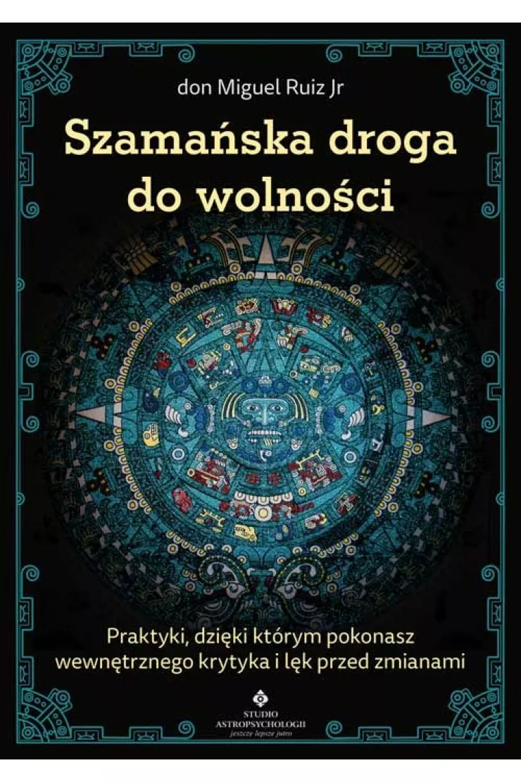Szamańska droga do wolności
