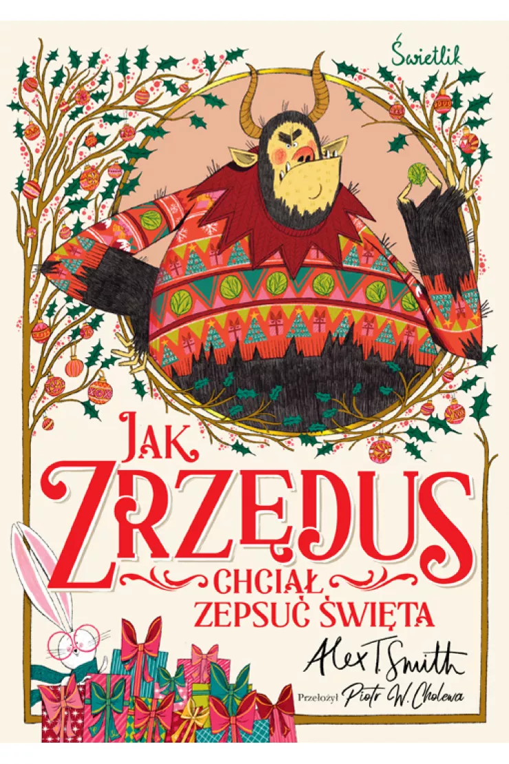 Jak Zrzędus chciał zepsuć Święta
