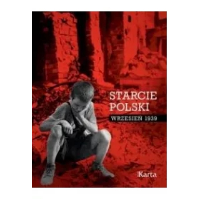 Starcie Polski. Wrzesień 1939