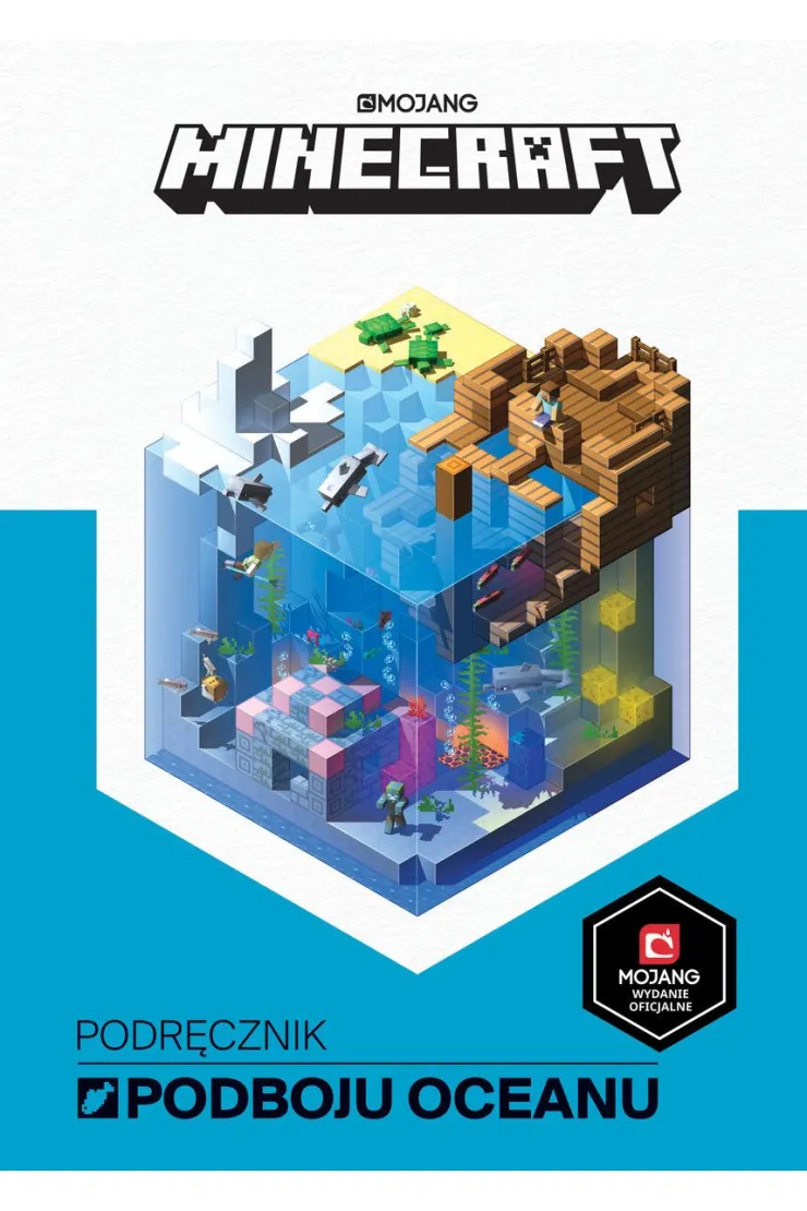 Minecraft. Podręcznik podboju oceanu