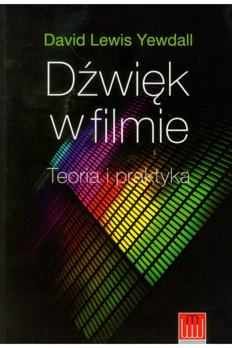 Dźwięk w filmie. Teoria i praktyka