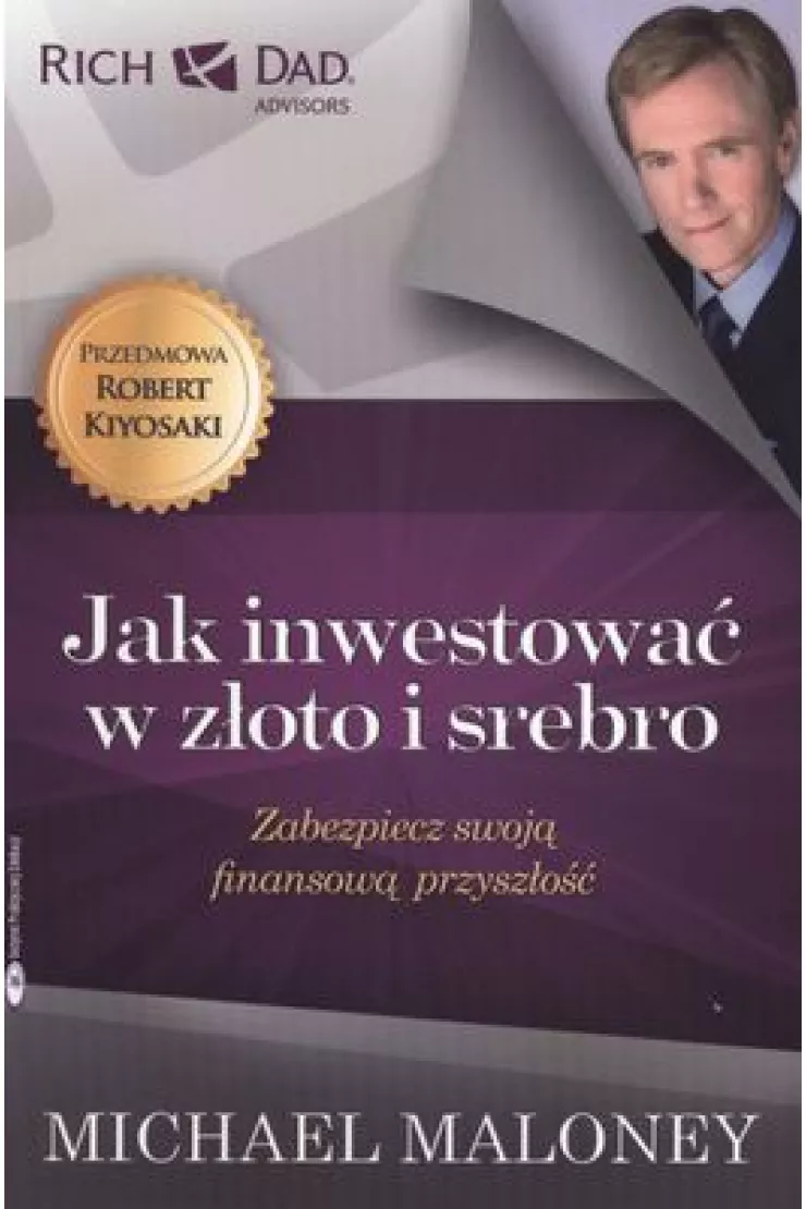 Jak inwestować w złoto i srebro