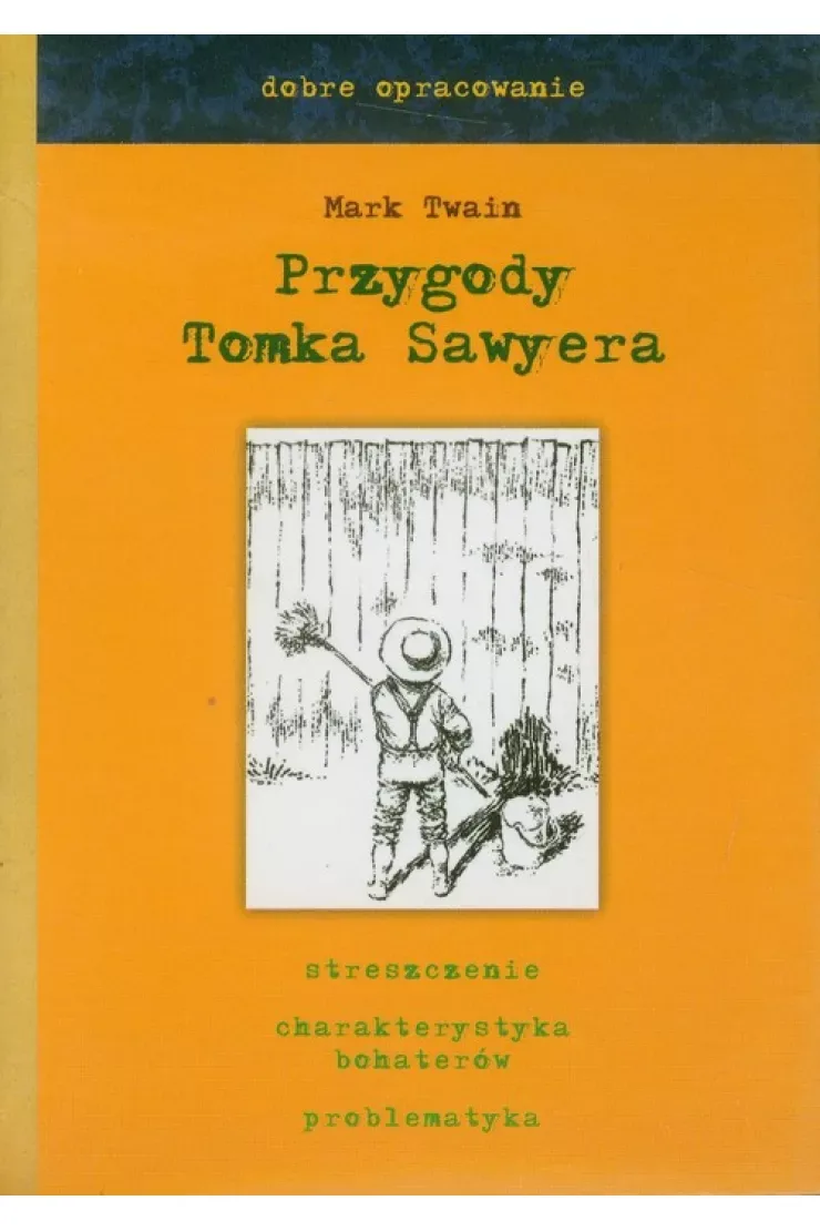 Przygody Tomka Sawyera dobre opracowanie - Skrzat miniaturka