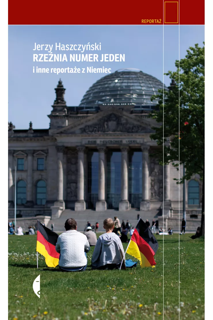 Rzeźnia numer jeden i inne reportaże z Niemiec