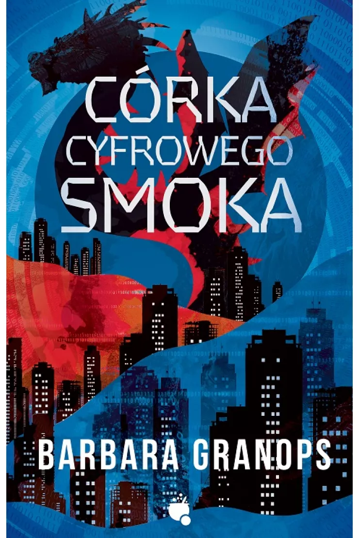 Córka cyfrowego smoka