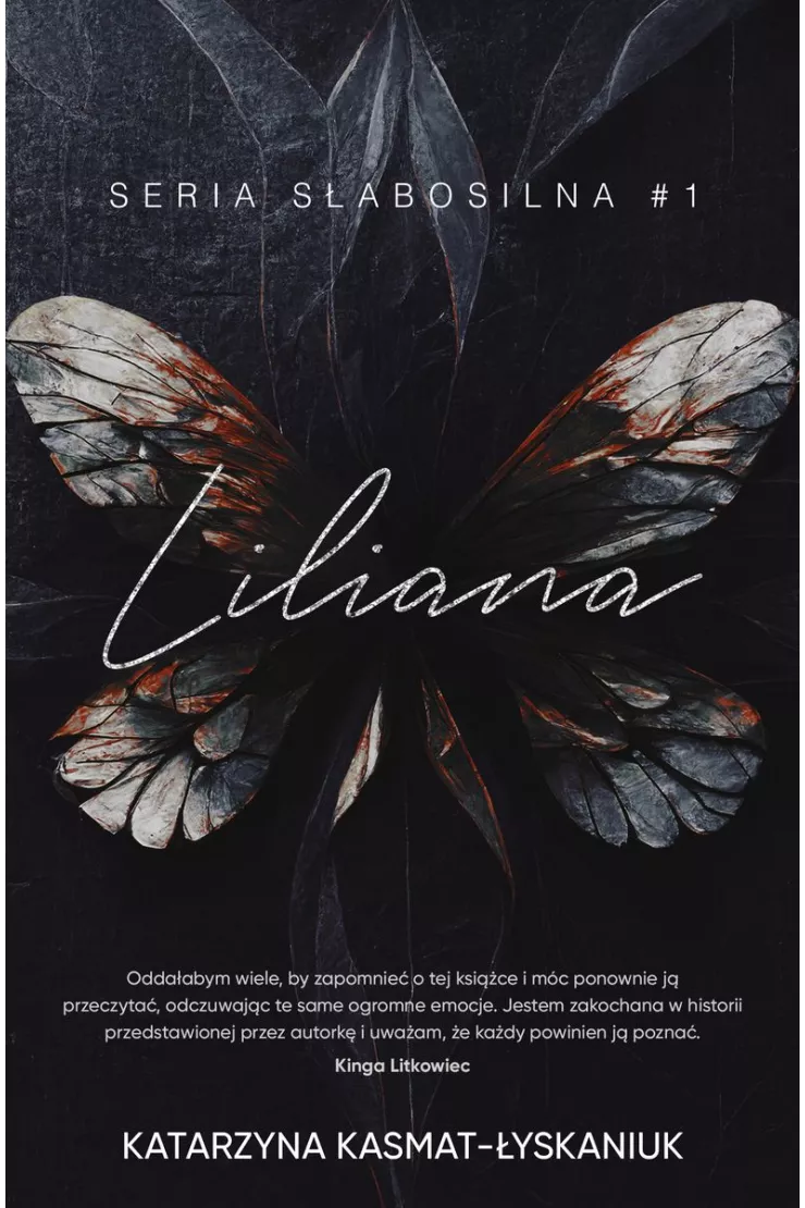 Liliana. Słabosilna. Tom 1