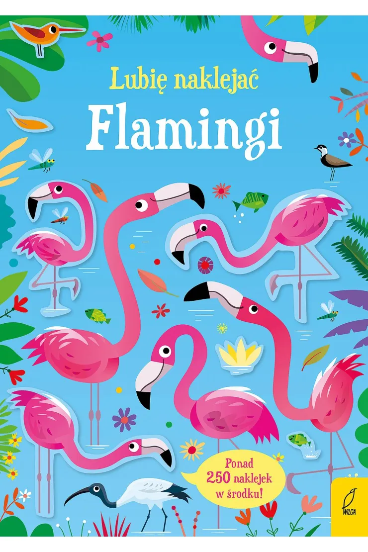 Lubię naklejać. Flamingi
