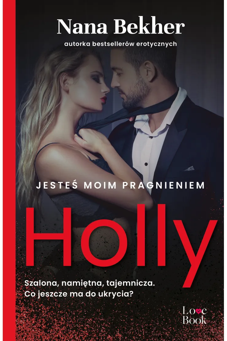 Jesteś moim pragnieniem Holly
