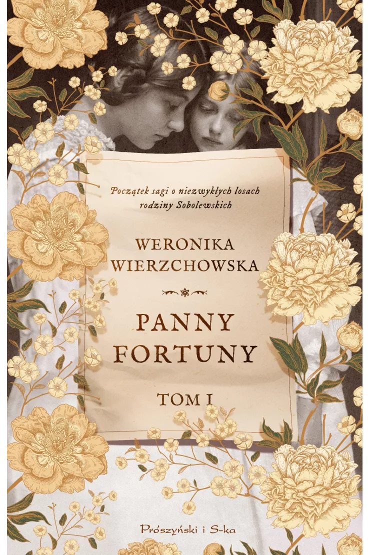 Panny Fortuny. Rodzina Sobolewskich. Tom 1