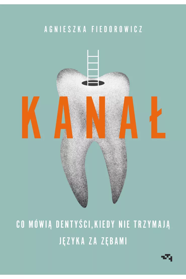 Kanał. Co mówią dentyści, kiedy nie trzymają języka za zębami